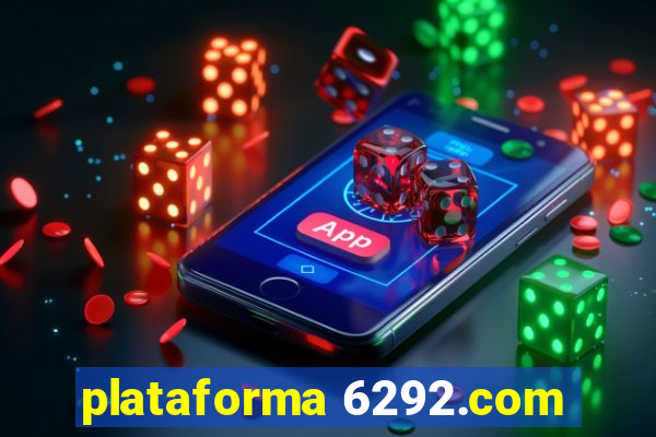 plataforma 6292.com